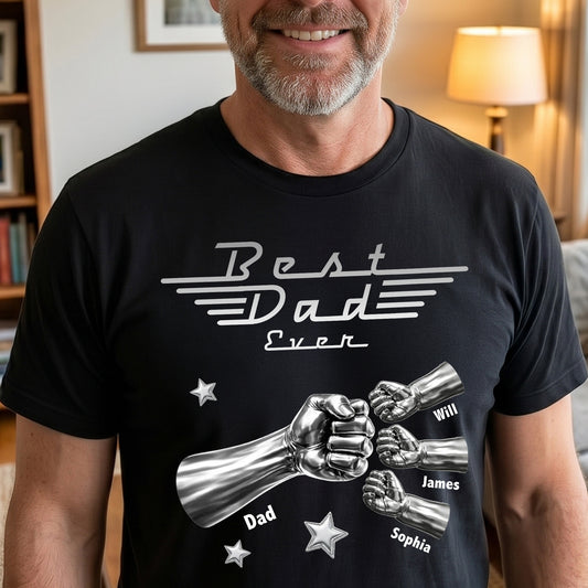 Best-Dad-Ever,-Best-Papa-Ever-Metalic-Fist-Bump-Personalized-Shirt-1