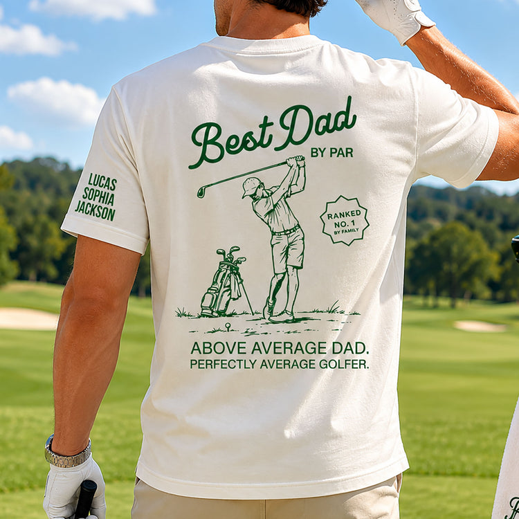 Best-Dad,-Papa-By-Par-Custom-Name-In-Sleeves-Personalized-Shirt-1