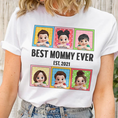 Best Mom Ever Lovely Kids - Personalized Shirt