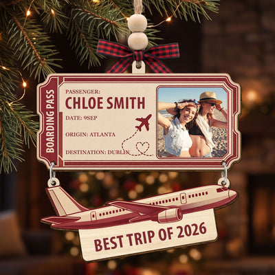 Best Trip Of The Year Ticket - Personalized Ornament