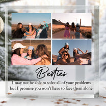 Bestie I May Not Be Able To Solve - Personalized Acrylic Photo Plaque