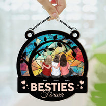 Besties Forever BFF Gift - Personalized Window Hanging Suncatcher Ornament