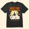 Besties Forever - Personalized Shirt