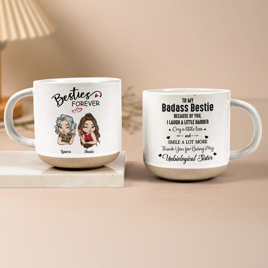 Besties Forever To My Badass Besties - Personalized Pottery Mug