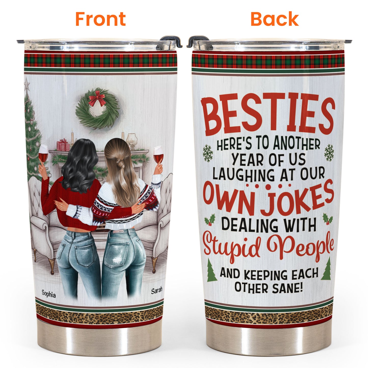 Besties Here's To Another Year Of Us - Personalized Tumbler Cup