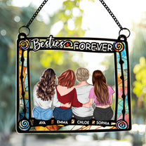 Besties Are Forever - Personalized Window Hanging Suncatcher Ornament