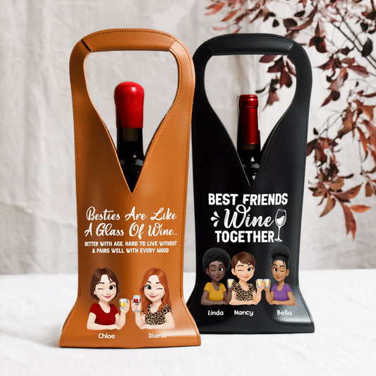 Besties-Are-Like-A-Glass-Of-Wine-Personalized-Leather-Wine-Bag-1