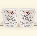 Better Together Holding Hand Couples Anniversay - Personalized Mug