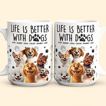 Better With My Dogs - Personalized Mug