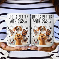 Better With My Dogs - Personalized Mug