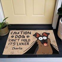 Beware Dog Can't Hold Its Licker - Personalized Doormat