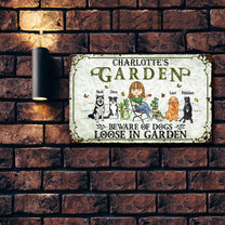 Beware Of Dogs Loose In Garden - Personalized Metal Sign