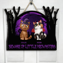 Beware Of Little Meownsters - Personalized Wood Sign