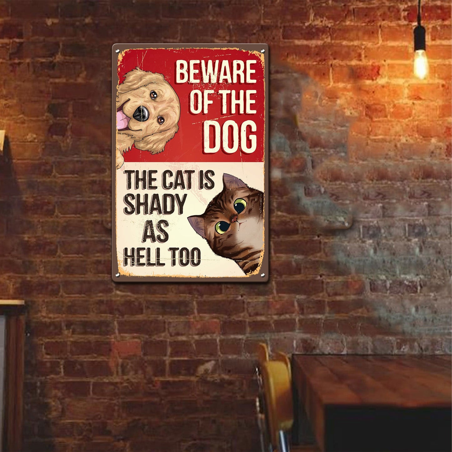 Beware Of The Dog, The Cat Is Shady - Personalized Metal Sign