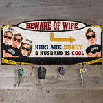 Beware Of Wife - Personalized Key Holder