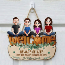 Beware Of Wife - Personalized Wood Sign