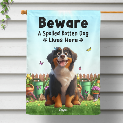 Beware Spoiled Rotten Dogs Live Here - Personalized Flag