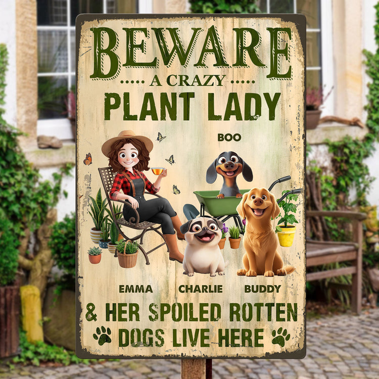 Beware_A_Crazy_Plant_Lady_Her_Spoiled_Rotten_Dogs_Live_Here_Personalized_Metal_Sign_1