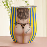 Big B*tt Funny Gift For Girls - Personalized Wine Tumbler