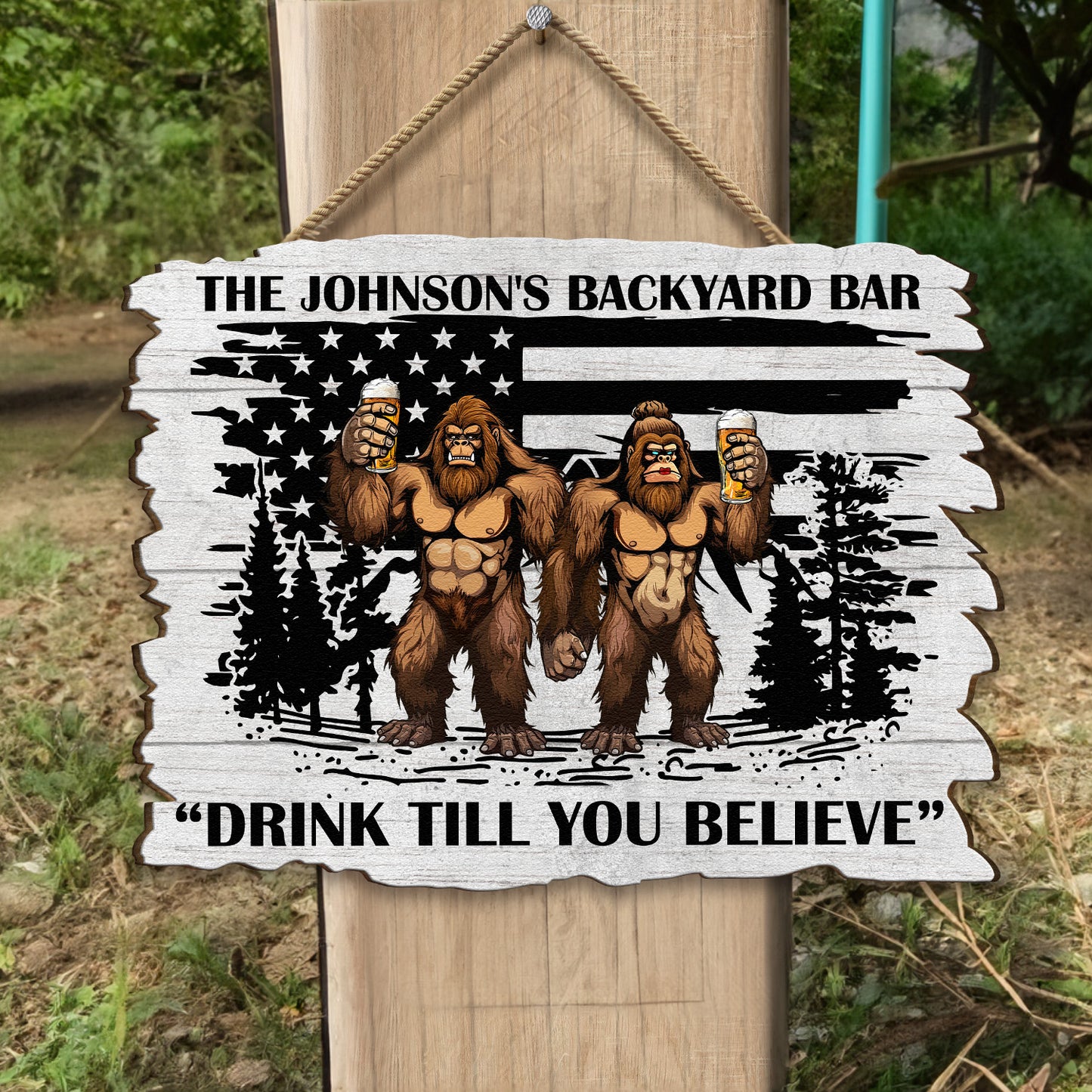 Bigfoot Backyard Bar Drink Till You Believe - Personalized Wood Sign