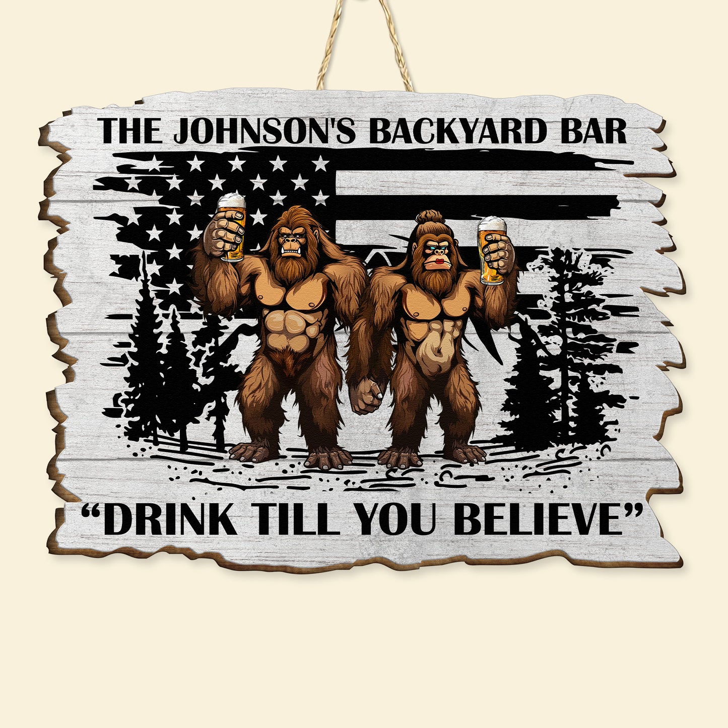 Bigfoot Backyard Bar Drink Till You Believe - Personalized Wood Sign