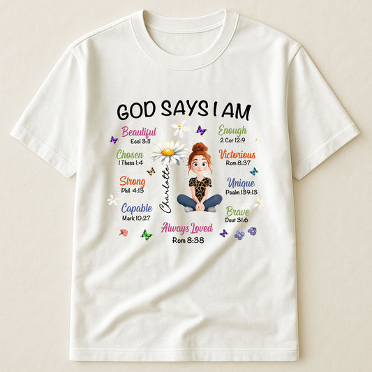 Birth Flower God Says I Am - Personalized Shirt