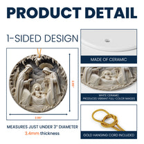 Birth Of Jesus - Ceramic Ornament