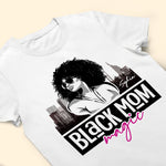 Black Mom Magic Pink - Personalized Shirt