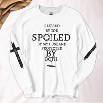 Blessed By God Spoiled By My Husband Custom Her Name - Custom Long Sleeve T-Shirt
