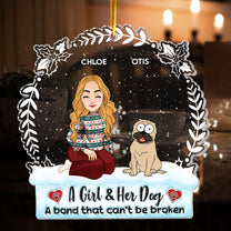 Bond With My Dog Can't Be Broken - Personalized Acrylic Ornament