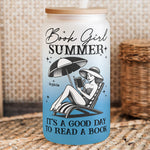 Book Girl Summer It's A Good Day To Read A Book - Personalized Frosted Glass Cup