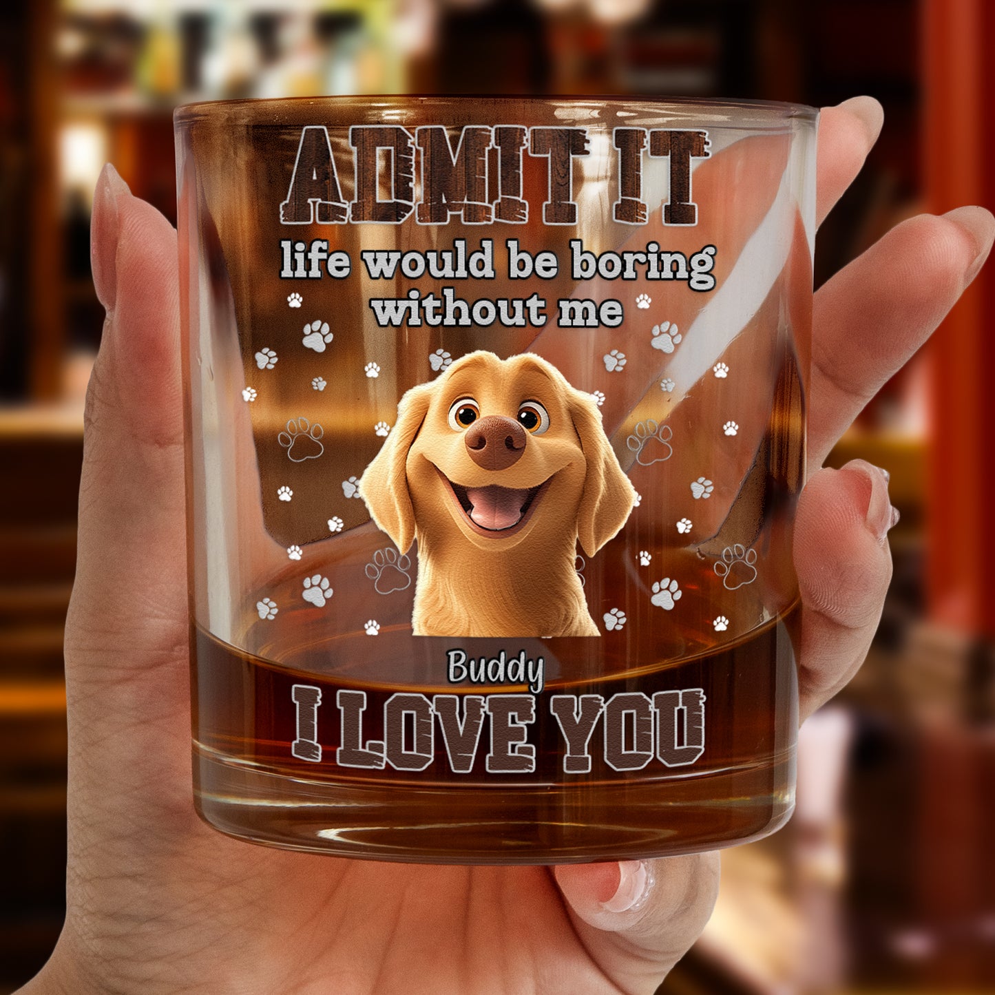 Boring Without Your Dog - Personalized Whiskey Glass