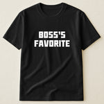 Boss's Favorite, Grandma's Favorite, Mom's Favorite, Dad's Favorite - Funny Custom Shirt Troll - Personalized Shirt