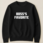 Boss's Favorite, Grandma's Favorite, Mom's Favorite, Dad's Favorite - Funny Custom Shirt Troll - Personalized Shirt