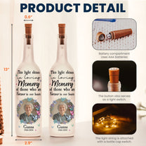 Memorial Light Shines In Loving Memory Of Those - Personalized Photo Bottle Lamp