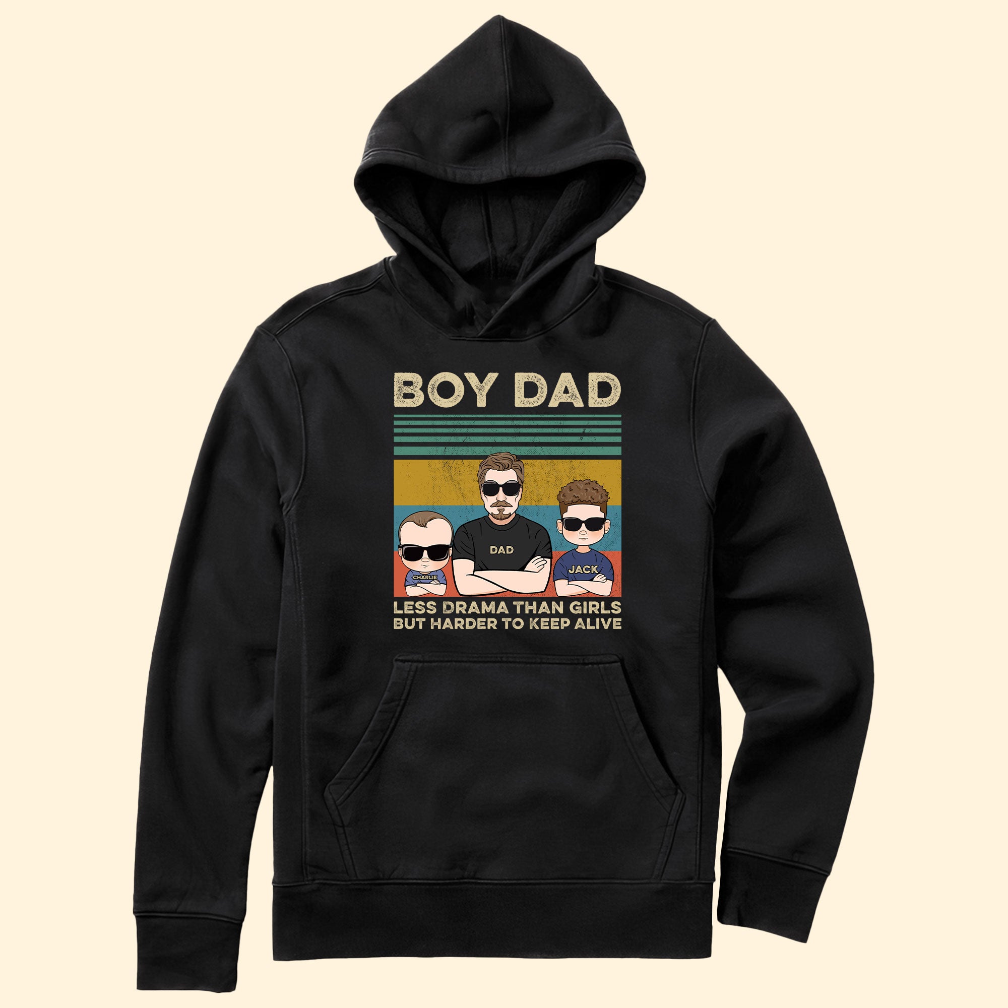Boy Dad Less Drama Than Girls But Harder To Keep Alive - Personalized Shirt