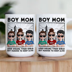 Boy Mom Less Drama Than Girls But Harder To Keep Alive - Personalized Mug