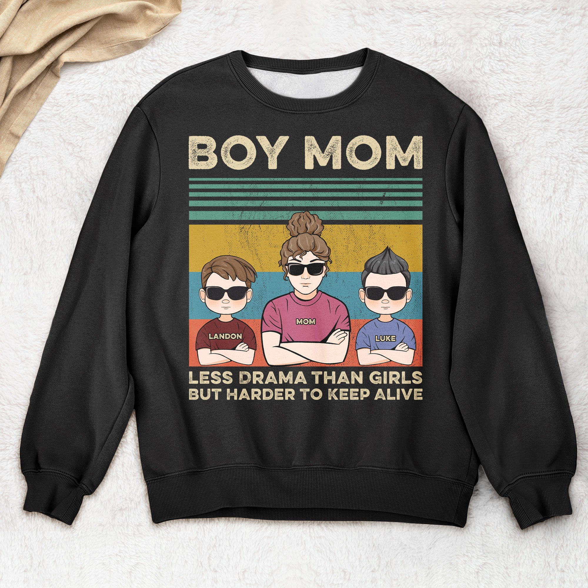 Boy Mom Less Drama Than Girls But Harder To Keep Alive - Personalized Shirt