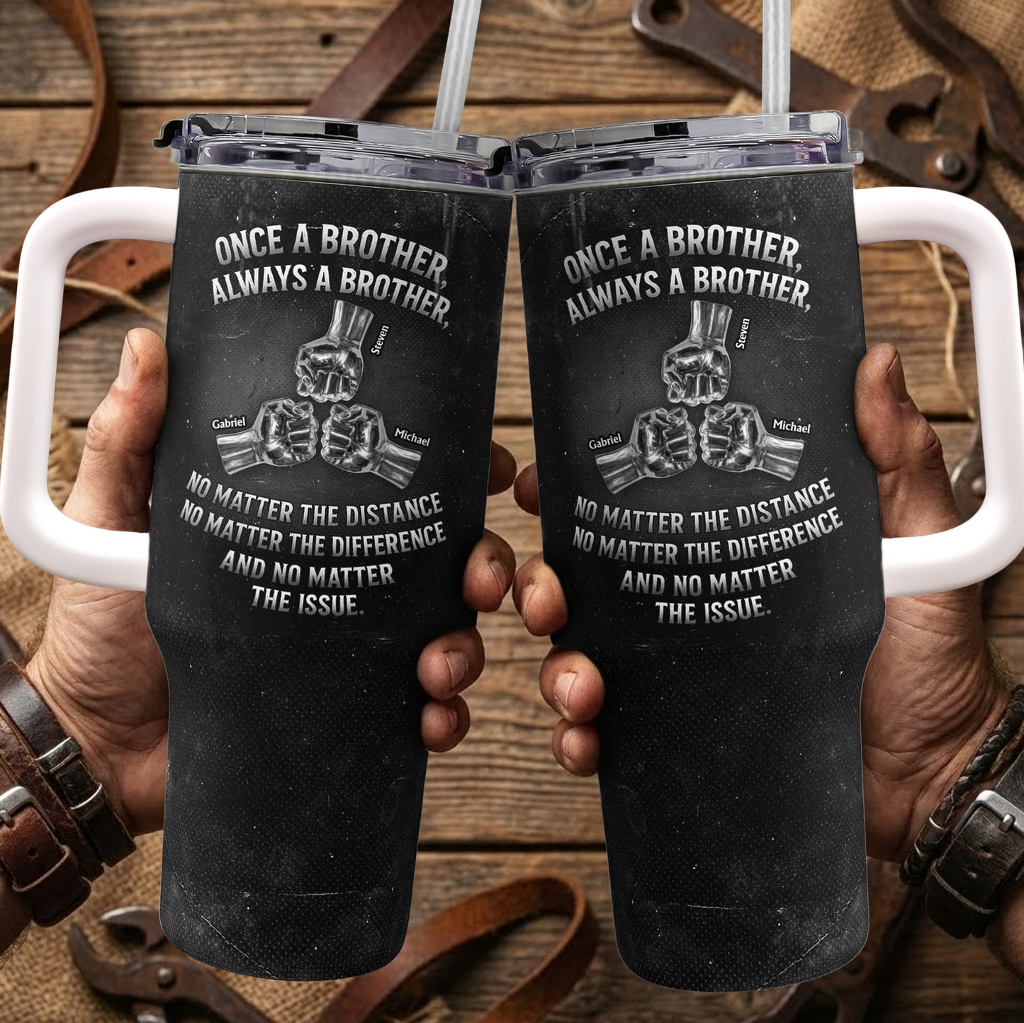 Once A Brother, Always A Brother, No Matter The Distance - Personalized 40oz Tumbler With Straw