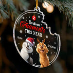 Broken Ornaments This Year With Naughty Pets - Personalized Acrylic Ornament