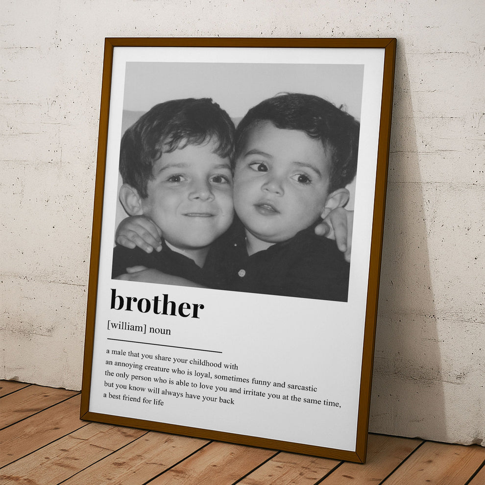 Brother Discraption Brother Definition - Personalized Photo Poster – Macorner