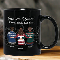 Brother Sister Forever Linked Together - Personalized Mug