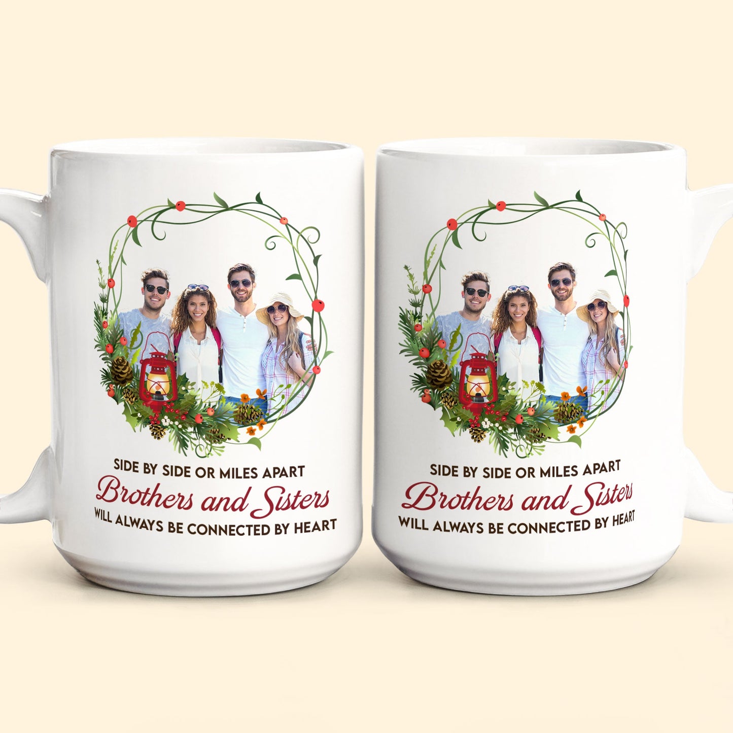 Brothers And Sisters Will Always Be Connected By Heart - Personalized Photo Mug