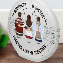 Brothers Sister Forever Linked Together - Personalized Round Flat Bottle Light