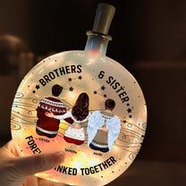 Brothers Sister Forever Linked Together - Personalized Round Flat Bottle Light