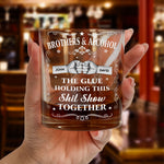 Brothers & Alcohol The Glue Holding Together - Personalized Whiskey Glass