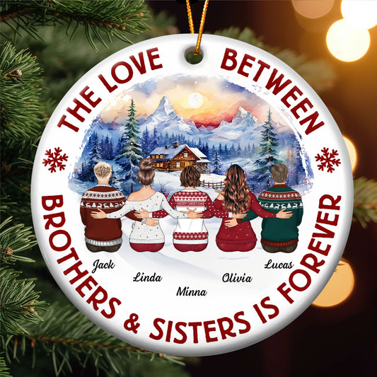 Brothers & Sisters Forever Gifts For Christmas Family - Personalized Ceramic Ornament