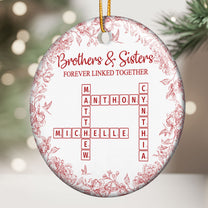Brothers & Sisters Forever Linked Together - Personalized Ceramic Ornament