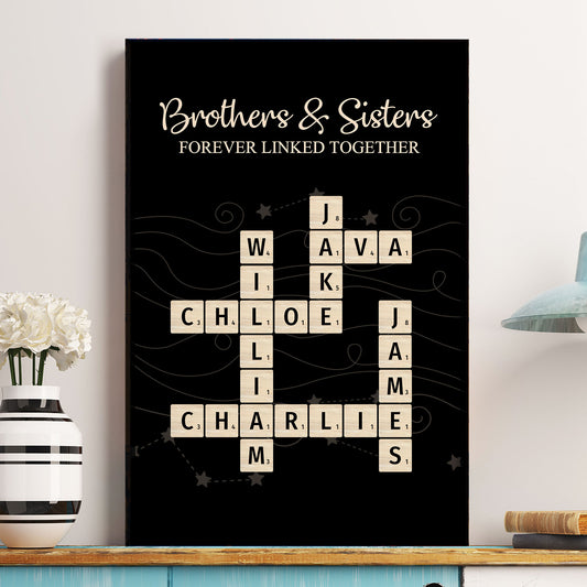 Brothers & Sisters Forever Linked Together Scrabble Custom Name - Personalized Poster