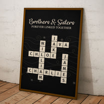 Brothers & Sisters Forever Linked Together Scrabble Custom Name - Personalized Poster